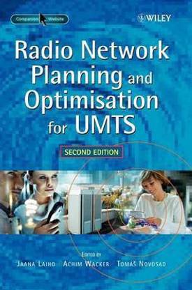 Radio Network Planning and Optimisation for Umts