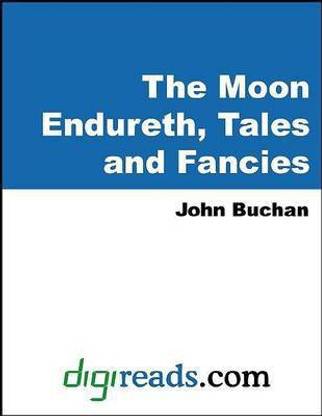 The Moon Endureth, Tales and Fancies