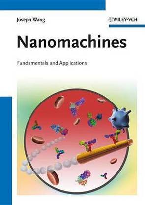 Nanomachines: Fundamentals and Applications