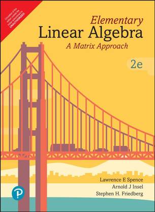 Elementary Linear Algebra : A Matrix Approach | Introduction to Linear Algebra | Second Edition | By Pearson