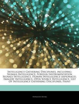 Articles on Intelligence Gathering Disciplines, Including
