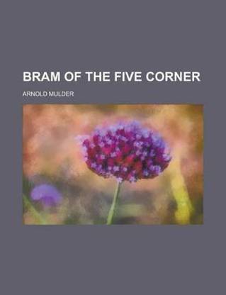 Bram of the Five Corner