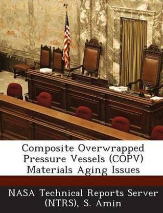 Composite Overwrapped Pressure Vessels (Copv) Materials Aging Issues