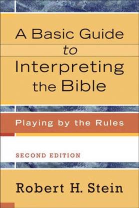 A Basic Guide to Interpreting the Bible
