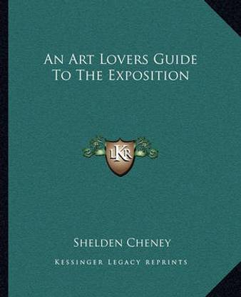 An Art Lovers Guide to the Exposition