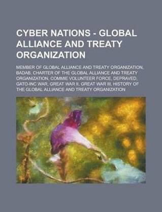 Cyber Nations - Global Alliance and Treaty Organization