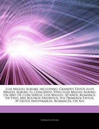Luis Miguel Albums, Including