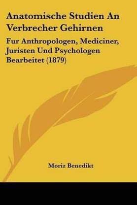 Anatomische Studien An Verbrecher Gehirnen