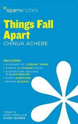 Things Fall Apart Sparknotes Literature Guide