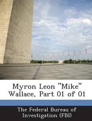 Myron Leon Mike Wallace, Part 01 of 01
