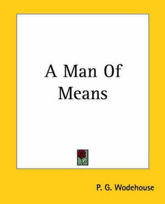A Man of Means