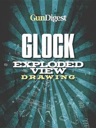 Gun Digest Glock Exploded Gun Drawing
