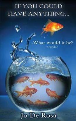 If You Could Have Anything...What Would It Be?