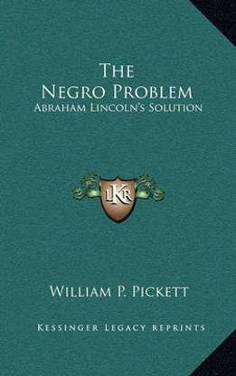 The Negro Problem