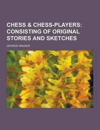 Chess & Chess-Players