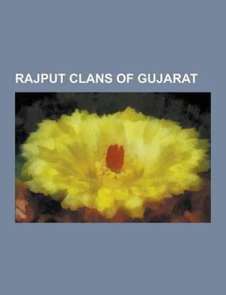Rajput Clans of Gujarat