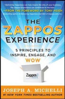 Zappos Experience: 5 Principles to Inspire, Engage, and Wow,the