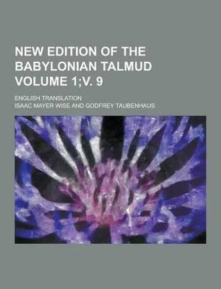 New Edition of the Babylonian Talmud; English Translation Volume 1;v. 9