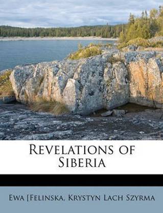 Revelations of Siberia Volume 2