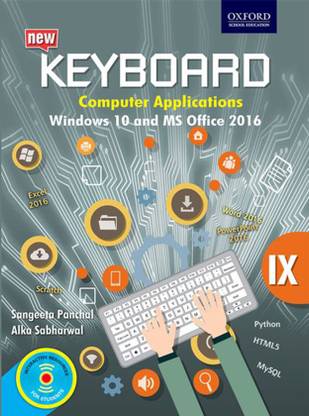 New Keyboard Computer Application - Windows 10 and MS Office for Class IX (2016) Sixth Edition