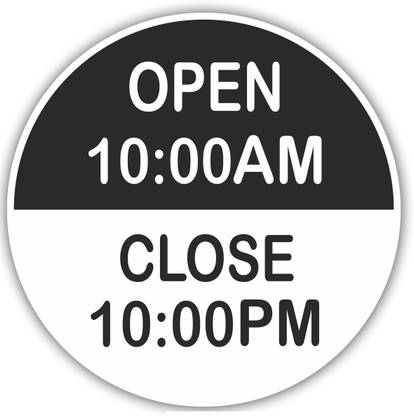 signEver open @ 10 Am Close @ 9 Pm Sign Sticker For Glass Door Home Office Hospital Mall Business L x H ( 20 cm x 20 cm) Emergency Sign