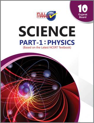 Science Part-1 : Physics (Based On The Latest NCERT Textbook) class 10