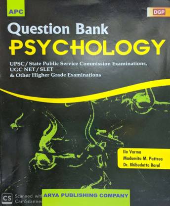 Question Bank Psychology (Upsc/Spsc/UGC Net/Slet & Other Higher Grade Examination)