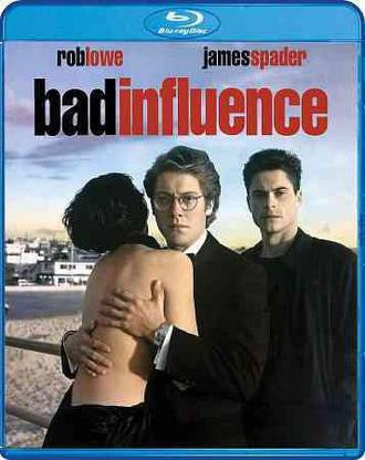 BAD INFLUENCE