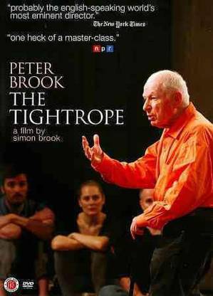 PETER BROOK:TIGHTROPE