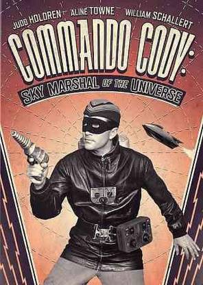 COMMANDO CODY:SKY MARSHAL OF THE UNIV