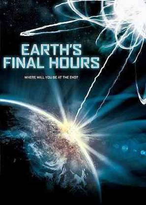 EARTH'S FINAL HOURS