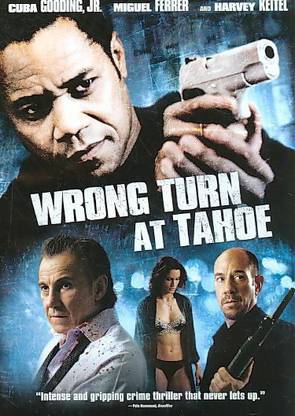 WRONG TURN AT TAHOE