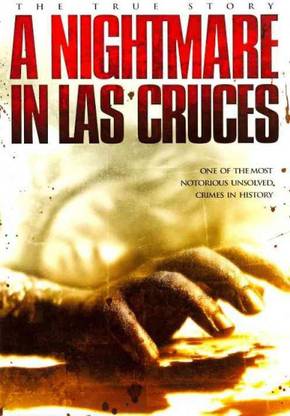 NIGHTMARE IN LAS CRUCES