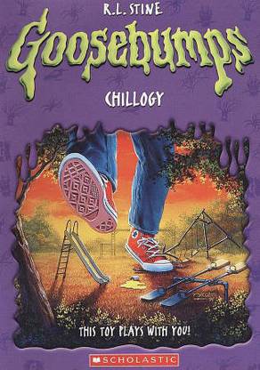 GOOSEBUMPS:CHILLOGY