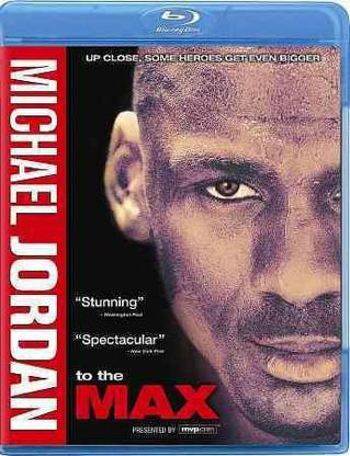 MICHAEL JORDAN TO THE MAX