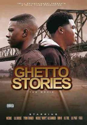 GHETTO STORIES:MOVIE