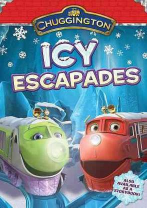 CHUGGINGTON:ICY ESCAPADES