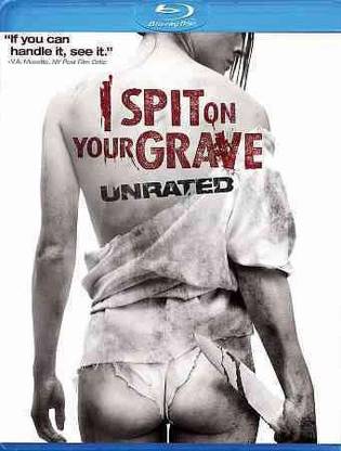 I SPIT ON YOUR GRAVE