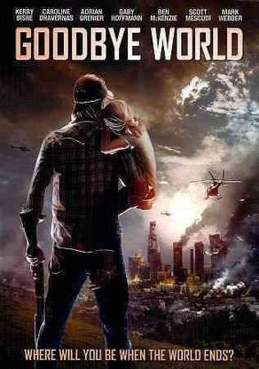 GOODBYE WORLD