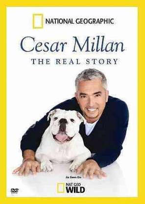 CESAR MILLAN:REAL STORY