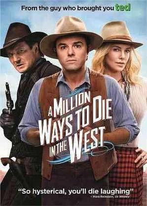 MILLION WAYS TO DIE IN THE WEST