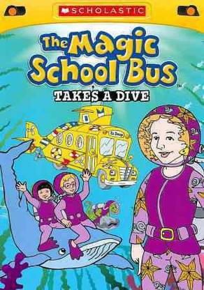 MAGIC SCHOOL BUS:TAKES A DIVE