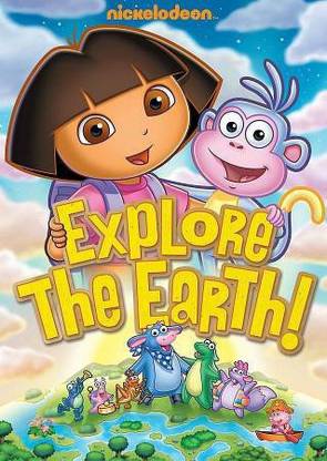DORA THE EXPLORER:EXPLORE THE EARTH