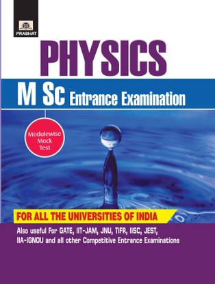 Physics (M.Sc. Entrance Examinations)