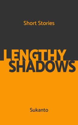 Lengthy Shadows