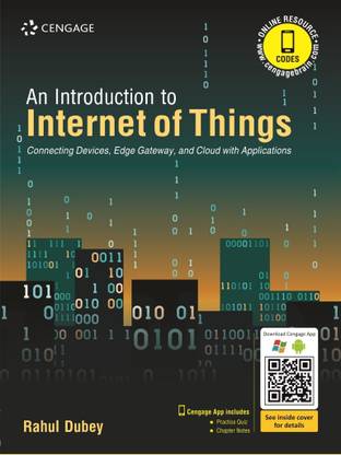 An Introduction to Internet of Things Connecting Devices, Edge Gateway, and Cloud with Applications  - Connecting Devices, Edge Gateway and Cloud With Applications
