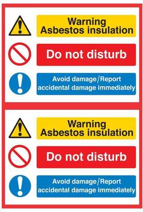 R Print Warning Asbestos insulation, Do not disturb & Avoid damage Sign Board set of 2 pcs On 3 M VINYAL Size: 30 cm x 25 cm Paper Print