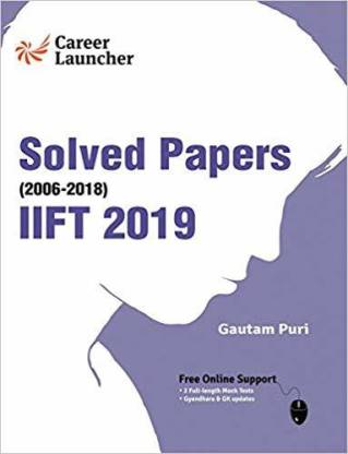IIFT (Indian Institute of Foreign Trade) 2019 - Solved Papers 2006-2018