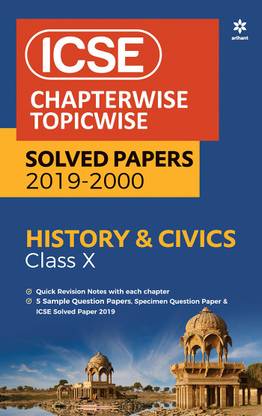 ICSE History and Civics Chapterwise Topicwise Solved Papers Class 10th