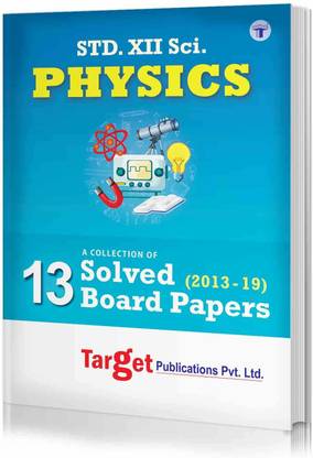 Std. 12th Physics Solved Board Question Papers (Science HSC Maharashtra Board Previous Years Papers From 2013 - 2019)